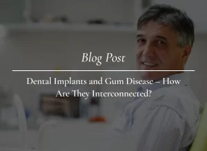 dental implants and gum disease baulkham hills
